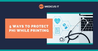 5 ways to protect PHI while printing