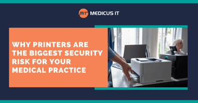 Why Printers Are the Biggest Security Risk for Your Medical Practice